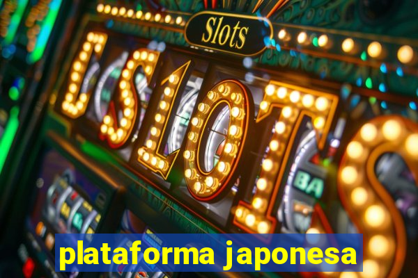 plataforma japonesa