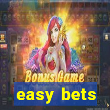 easy bets