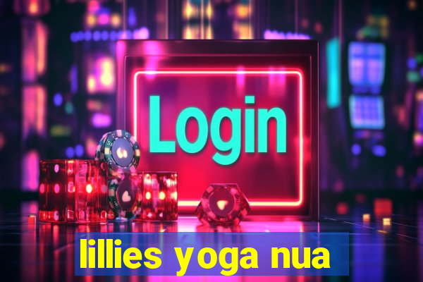 lillies yoga nua