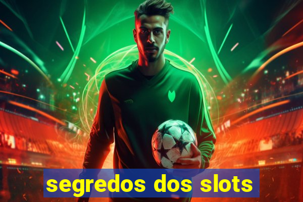 segredos dos slots