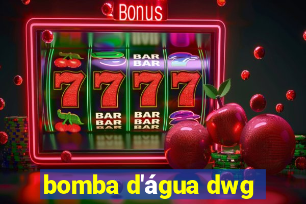 bomba d'água dwg