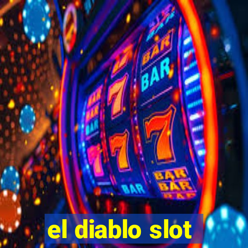 el diablo slot