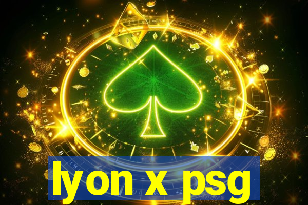 lyon x psg