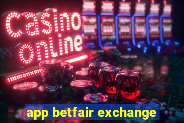 app betfair exchange