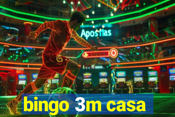 bingo 3m casa