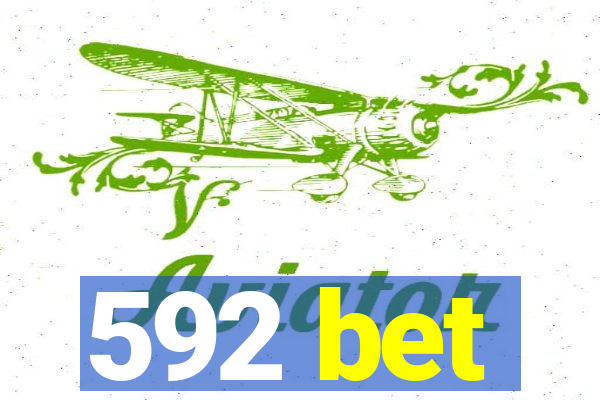 592 bet