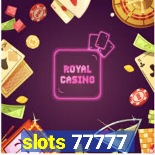 slots 77777