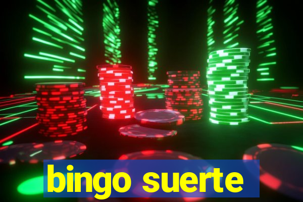 bingo suerte