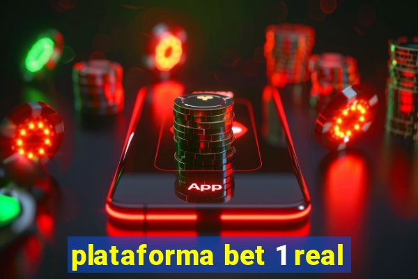 plataforma bet 1 real