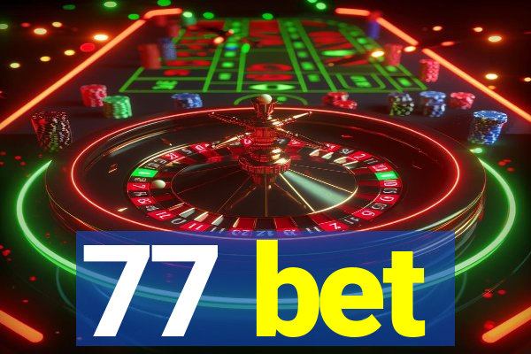 77 bet