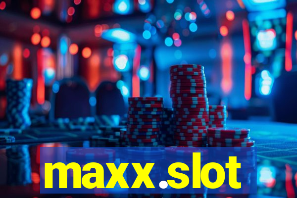 maxx.slot