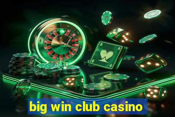 big win club casino