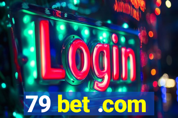 79 bet .com