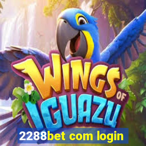 2288bet com login