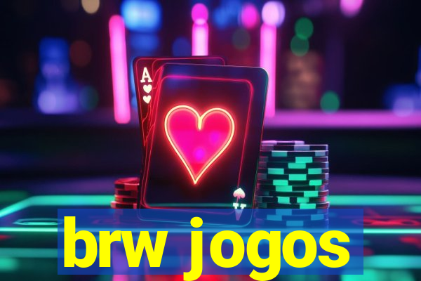 brw jogos