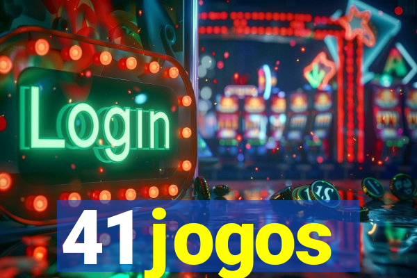 41 jogos