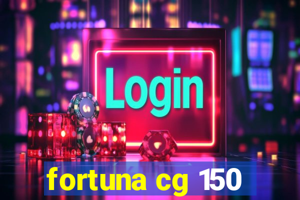 fortuna cg 150