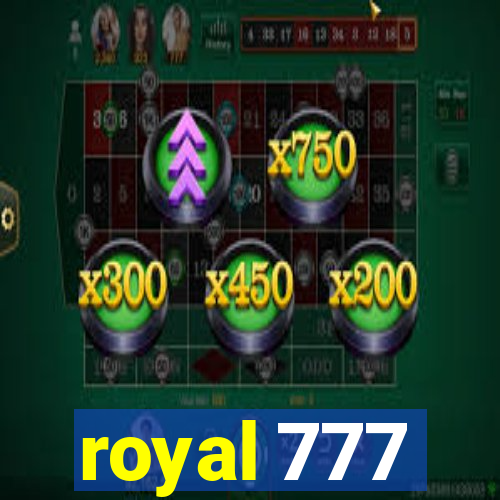 royal 777