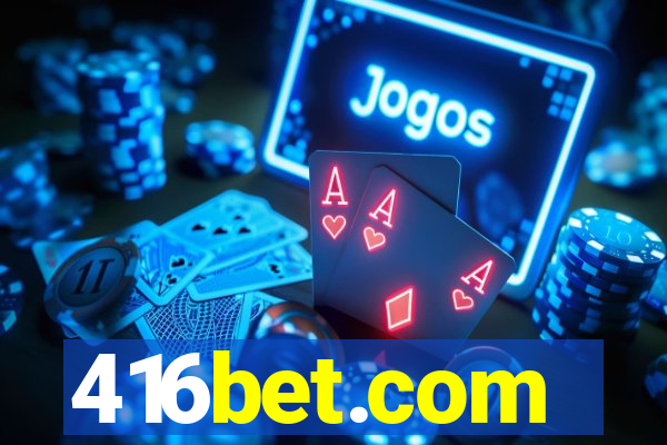 416bet.com