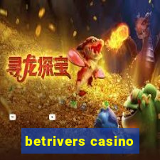 betrivers casino