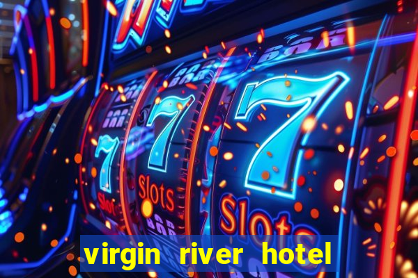 virgin river hotel and casino