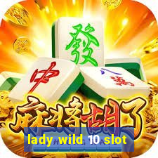 lady wild 10 slot