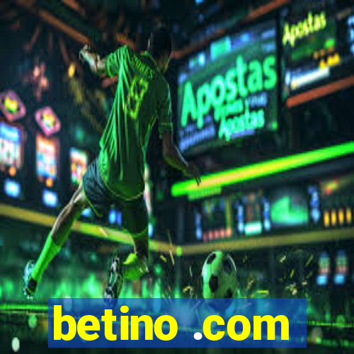 betino .com