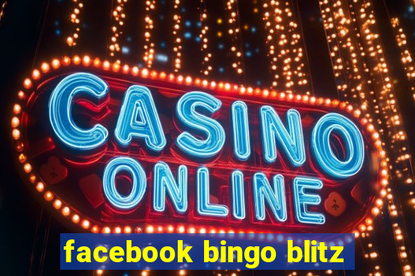 facebook bingo blitz