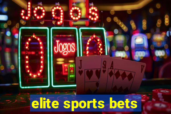 elite sports bets