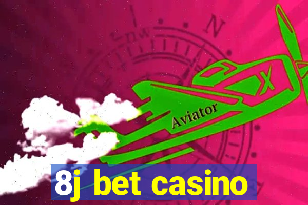 8j bet casino