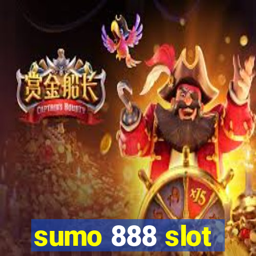 sumo 888 slot