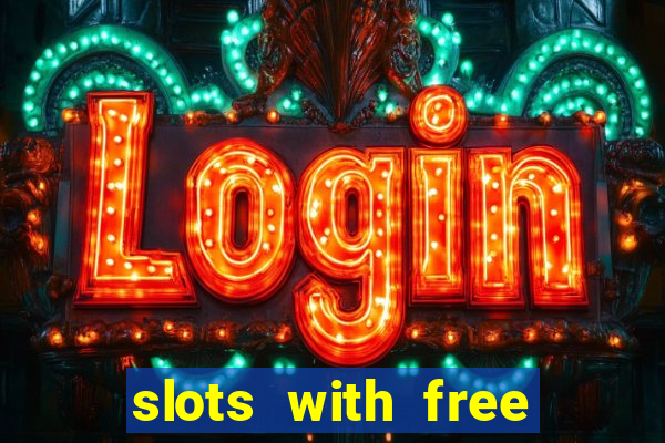 slots with free spins no deposit