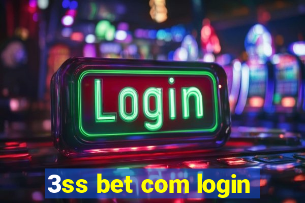 3ss bet com login