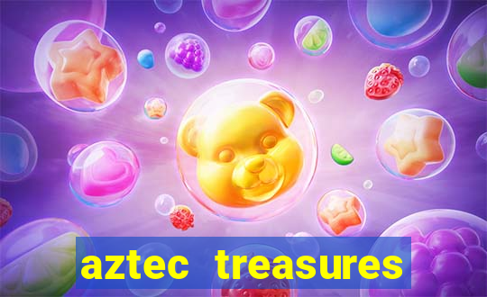 aztec treasures free slots