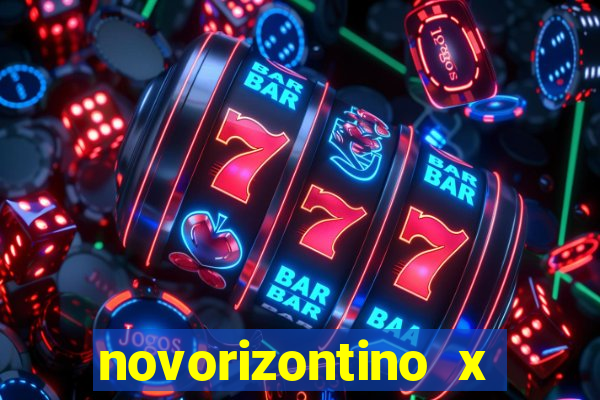 novorizontino x ponte preta