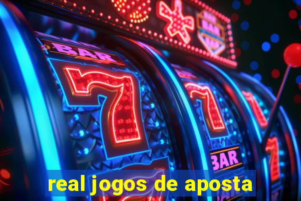 real jogos de aposta