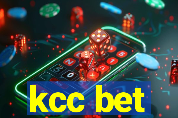 kcc bet