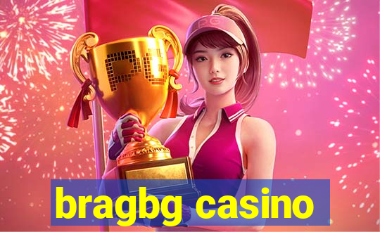 bragbg casino