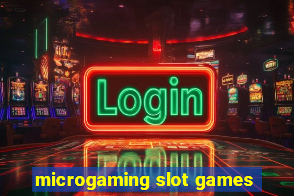 microgaming slot games