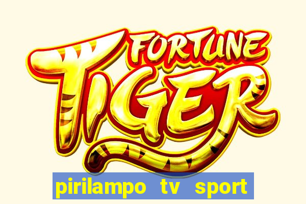 pirilampo tv sport tv 5