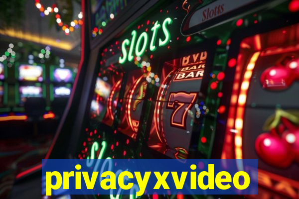 privacyxvideo