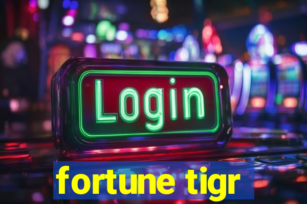 fortune tigr