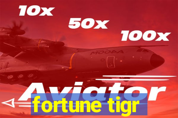 fortune tigr