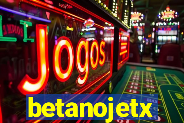 betanojetx