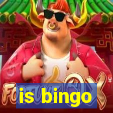 is bingo