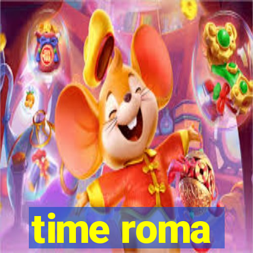 time roma