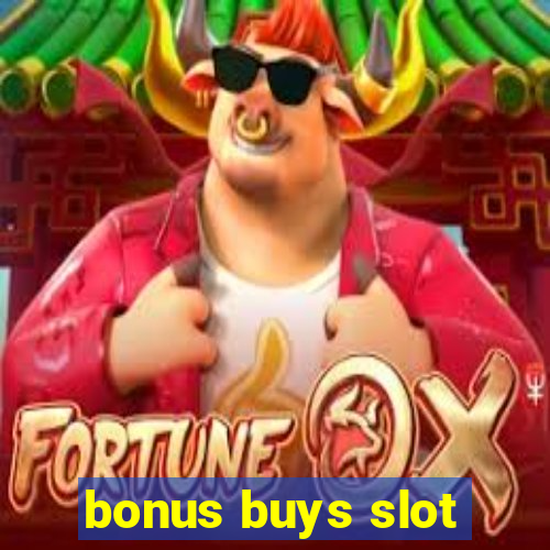 bonus buys slot