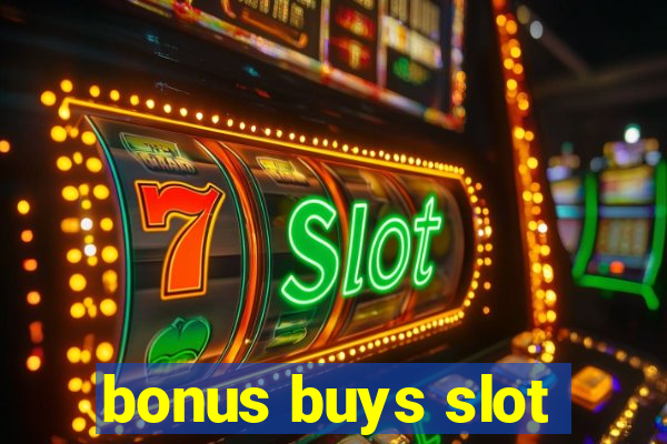 bonus buys slot