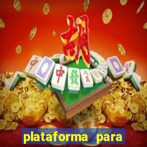 plataforma para jogar o tigrinho