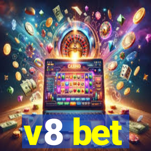 v8 bet